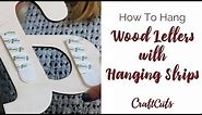 How to Hang Wood Letters with Hanging Strips - DIY Wall Letters | Craftcuts.com