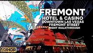 FREMONT HOTEL & CASINO NIGHT WALKING TOUR | 4K | LAS VEGAS NEVADA