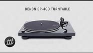 Denon DP-400 / DP-450 Turntable Review + Setup Guide