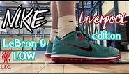 NIKE LeBron 9 Low "Reverse Liverpool" Performance Review!