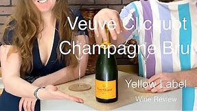 Veuve Clicquot Champagne Brut Yellow Label Review