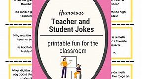 107 Teacher and Student Jokes Laughing in Class PRINTABLE