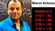 Powers of 2 | What is Kilo, Mega, Giga, Tera | Bharat Acharya Education