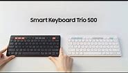 Smart Keyboard Trio 500: The perfect companion for multitasking | Samsung