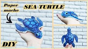 How to make a sea TURTLE 🐢 | DIY paper crafts | Paper mache animals