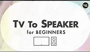 How to Set up Speakers to Tv - Basics (2023)
