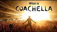 What is Coachella? History, facts, and more!