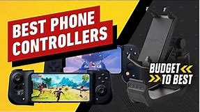 The Best Phone Controllers - Budget to Best