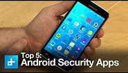 Top 5 Android Security Apps