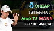 5 Cheap Jeep Wrangler TJ Interior Mods!