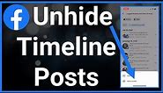 How To Unhide Posts From Facebook Timeline