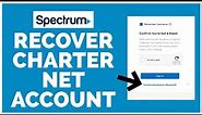 Charter.net Account Recovery: How to Recover Charter.net Account 2023?