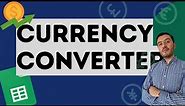Currency Converter in Google Sheets