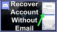 How To Recover Discord Account Without Email