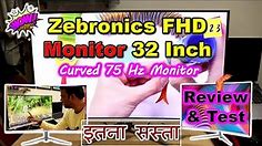 Curved FHD 32 Inch Monitor 75Hz ZEBRONICS Review & Test | AC32FHD LED | Cheap And Best FHD Monitor