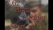 Let's Play 7.62 High Calibre - Part 1