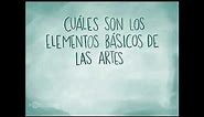 ¿Cuáles son los elementos básicos de las artes?.