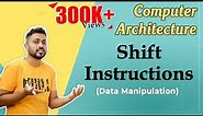 L-1.11: Shift Instructions(Data Manipulation) in Computer Organisation and Architecture