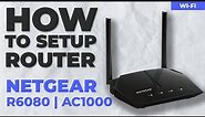✅ How to Set Up NETGEAR R6080 | NETGEAR AC1000 Dual Band WiFi Router