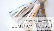 Leather Tassels Craft- A Simple How-To