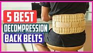 Top 5 Best Decompression Back Belts in 2021 Reviews