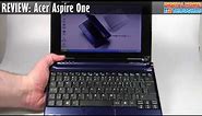 REVIEW: Acer Aspire One [Original Model, November 2008]