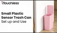iTouchless Small Plastic Sensor Trash Can Set Up and Use