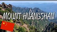 Mount Huangshan - UNESCO World Heritage Site