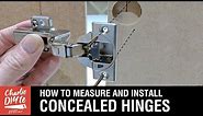 How to Measure & Install Concealed Hinges on Cabinet Doors