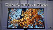 VIZIO V-Series 4K HDR Smart TV Review
