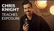 Chris Knight - Learning Exposure and Light Meter Basics