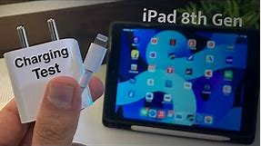 iPad 8th Generation Charging Test | 20W Charger