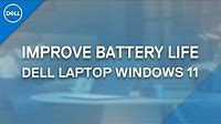 How to Improve Laptop Battery Life (Official Dell Tech Support)
