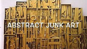 How to make a Junk art sculpture- inspired by the artist Louise Nevelson