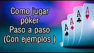 Póker como jugar / reglas del póker / how to play poker / poker / cartas / juegos de azar / baraja