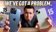 iPhone 15 Lineup - Top 10 Problems after 2 weeks!