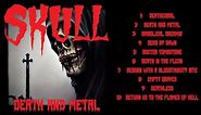 SKULL - 'Death and Metal' (Full Album 2023)