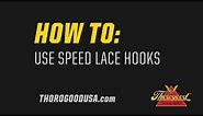 How to... Use Speed Lace Hooks