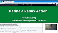 Define a Redux Action (Front End Development Libraries) freeCodeCamp tutorial