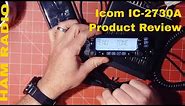 Icom IC-2730A Dual Band Ham Radio Review