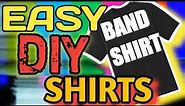 EASIEST WAY TO MAKE BAND SHIRTS! (NO ARTISTIC SKILL REQUIRED)