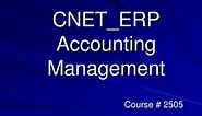 PPT - CNET_ERP Accounting Management PowerPoint Presentation, free download - ID:1175161