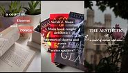 Aesthetics for A court of thorns and roses series | Booktok compilation | ACOTAR