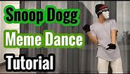 Easy Dance Move That Look Cool 3 | Snoop Dogg Meme Dance Tutorial