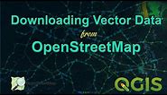 How to Download Vector Data from OpenStreetMap using QGIS