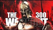 The 300 Workout - Original Full Length Video