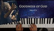 Goodness of God (Key of G) Easy Piano Tutorial