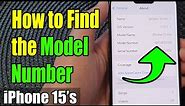 iPhone 15/15 Pro Max: How to Find the Model Number