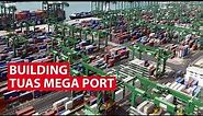 Building Singapore's Tuas Mega Port | Looking Ahead | CNA Insider