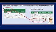 Excel Basics 6: Customize Quick Access Toolbar (QAT) and Show New Ribbon Tabs